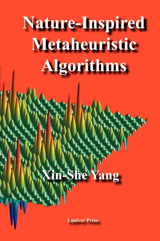 Nature-Inspired Metaheuristic Algorithms