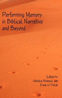 Couverture_Performing Memory in Biblical Narrative and Beyond