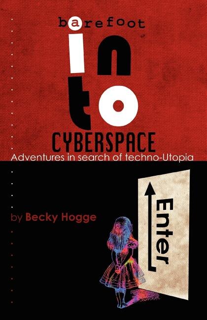 Front cover_Barefoot Into Cyberspace