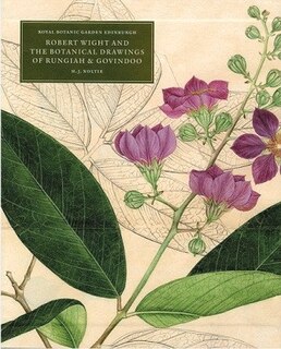 Front cover_Robert Wight and the Botanical Drawings of Rungiah and Govindoo ( 3 Volumes)