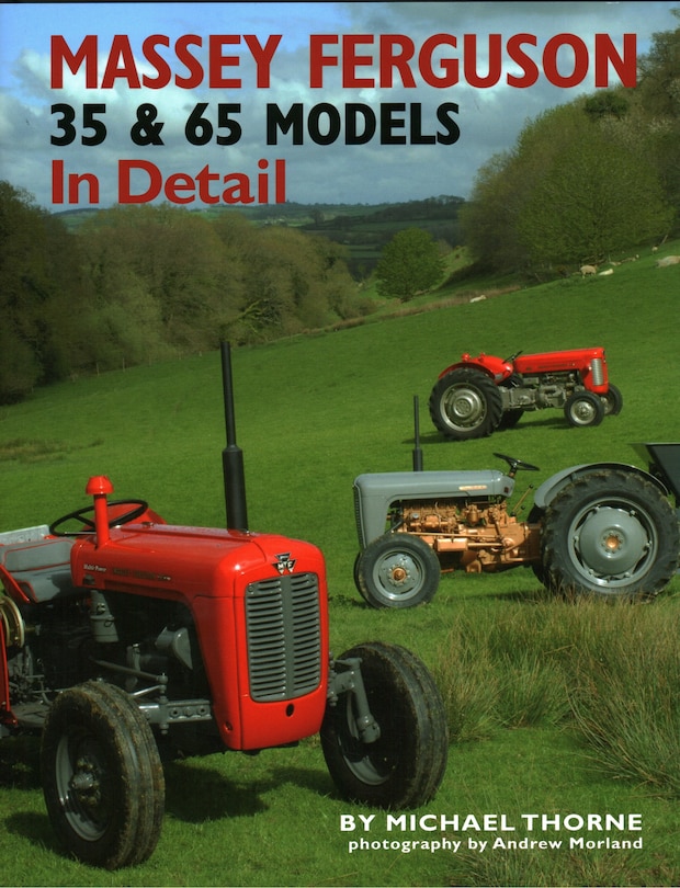 Front cover_Massey-Ferguson 35 & 65 Models In Detail