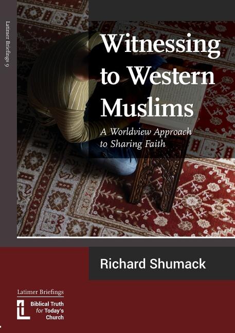 Couverture_Witnessing To Western Muslims - A Worldview Approach To Western Faith