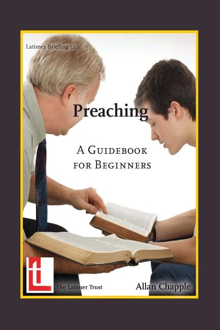 Preaching: A Guidebook For Beginners