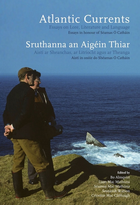 Atlantic Currents: Essays On Lore, Literature And Language