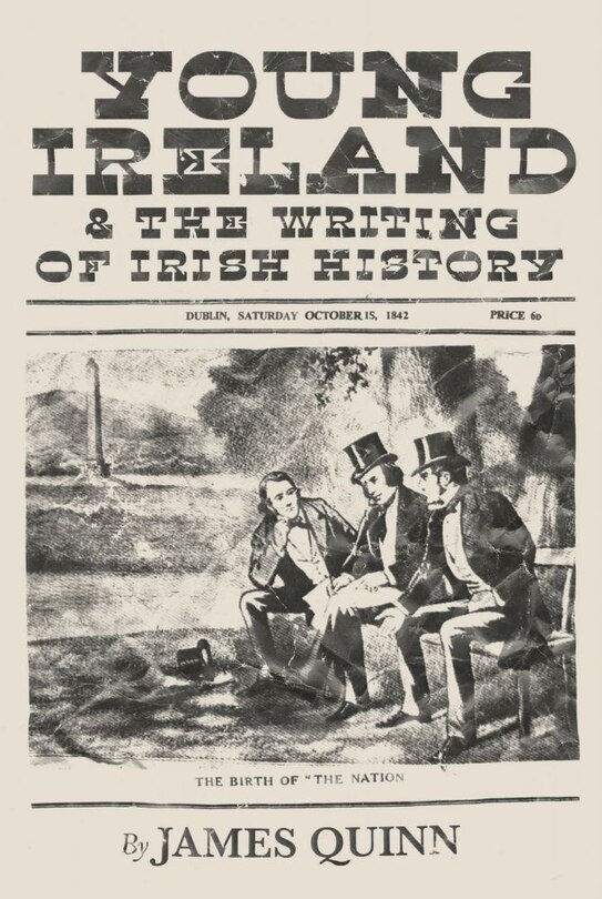 Front cover_Young Ireland And The Writing Of Irish History