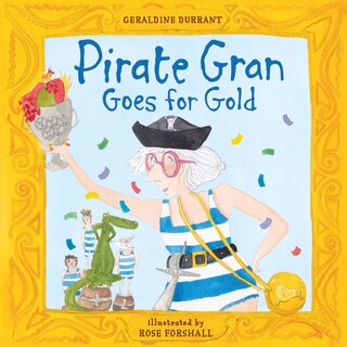 Front cover_Pirate Gran Goes for Gold
