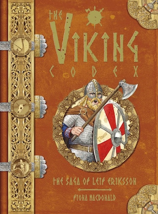 The Viking Codex: The Saga Of Leif Eriksson