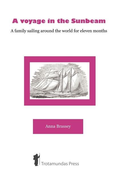Front cover_A Voyage in the Sunbeam - A Family Sailing Around the World