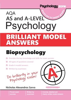 AQA Psychology BRILLIANT MODEL ANSWERS: Biopsychology AS and A-level