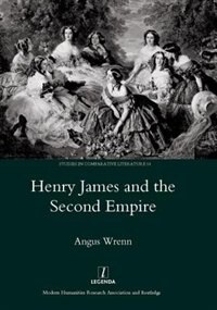 Front cover_Henry James And The Second Empire