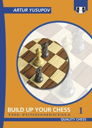 Build Up Your Chess 1: The Fundamentals