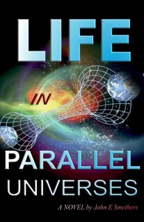 Front cover_Life In Parallel Universes