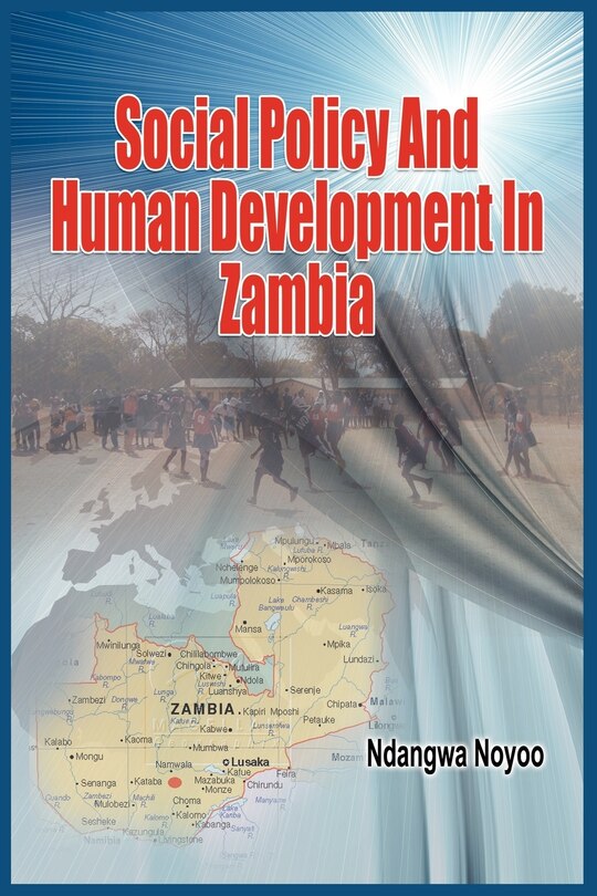 Front cover_Social Policy And Human Development In Zambia (pb)
