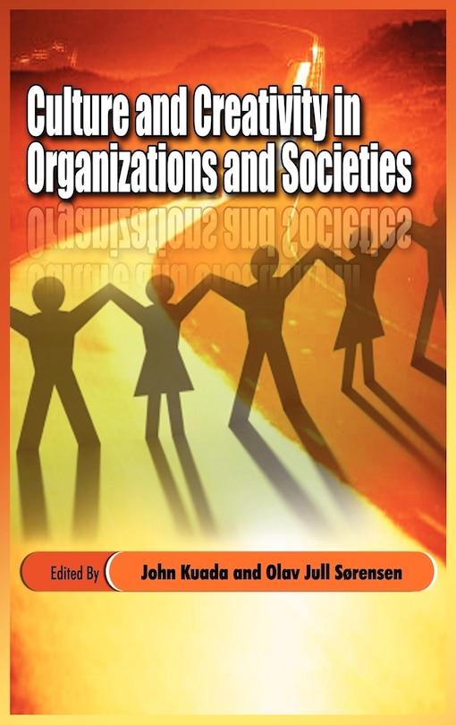 Front cover_Culture and Creativity in Organizations and Societies (Hb)