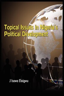 Couverture_Topical Issues In Nigeria's Political Development