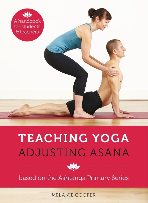 Couverture_Teaching Yoga, Adjusting Asana