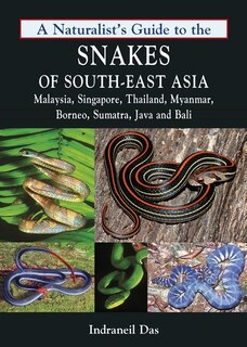 Couverture_A Naturalist's Guide to the Snakes of Southeast Asia