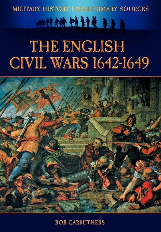 Front cover_The English Civil Wars 1642-1649