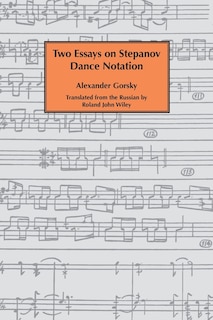 Front cover_Two Essays On Stepanov Dance Notation.