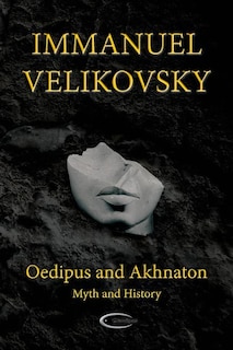 Front cover_Oedipus And Akhnaton