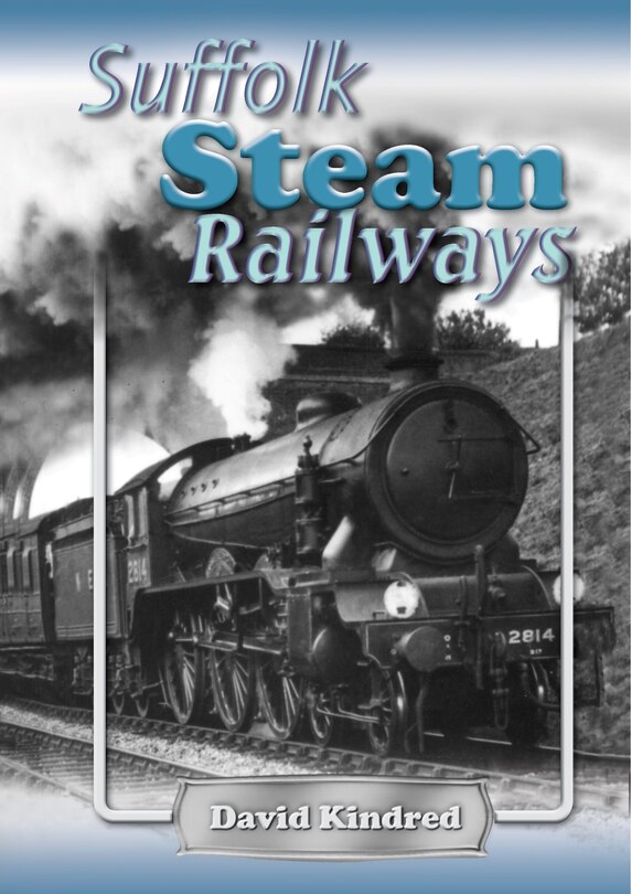 Front cover_Suffolk Steam Railways