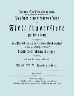 Front cover_Versuch einer Anweisung die Flöte traversiere zu spielen. [Facsimile of 1789 edition.]