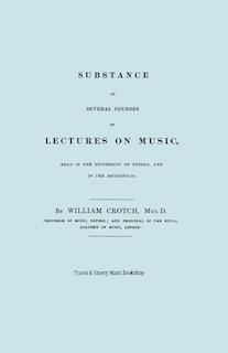 Couverture_Substance of Several Courses of Lectures on Music. (Facsimile of 1831 edition).