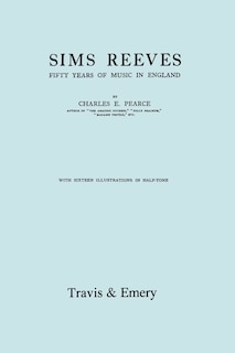 Front cover_Sims Reeves, Fifty Years of Music in England. [Facsimile of 1924 edition]