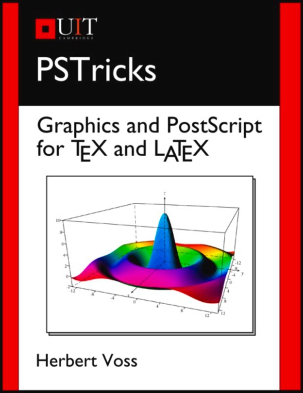 Pstricks: Graphics And Postscript For Tex And Latex