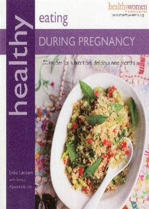 Front cover_Healthy Eating During Pregnancy