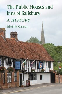 Front cover_The Public Houses and Inns of Salisbury