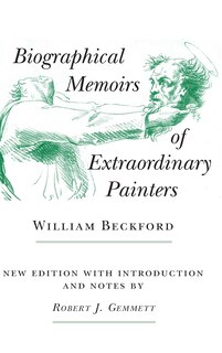 Biographical Memoirs of Extraordinary Painters