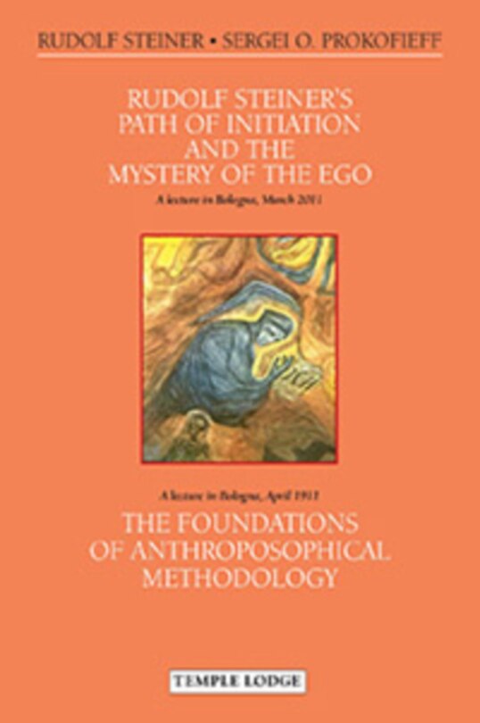 Front cover_Rudolf Steiner's Path of Initiation and the Mystery of the Ego