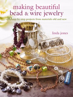 Front cover_Making Beautiful Bead & Wire Jewelry