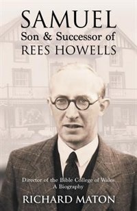 Couverture_Samuel, Son And Successor Of Rees Howells