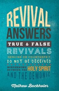 Couverture_Revival Answers, True And False Revivals, Genuine Or Counterfeit