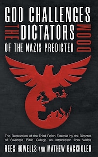 Couverture_God Challenges the Dictators, Doom of the Nazis Predicted