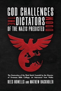 Front cover_God Challenges the Dictators, Doom of the Nazis Predicted