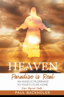 Couverture_Heaven, Paradise Is Real, Hope Beyond Death