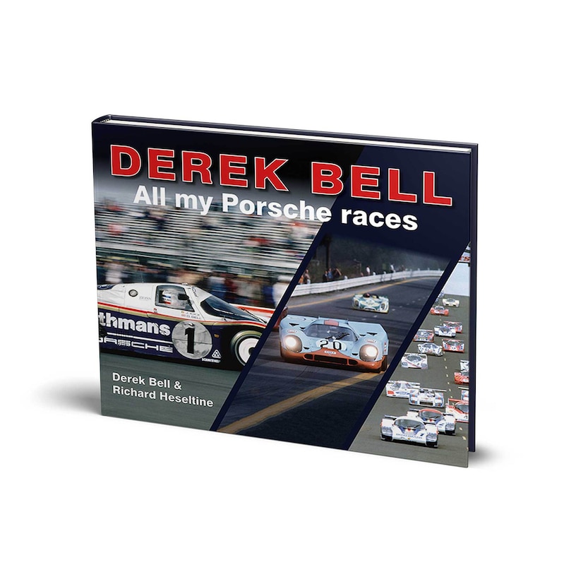 Front cover_Derek Bell: All My Porsche Races