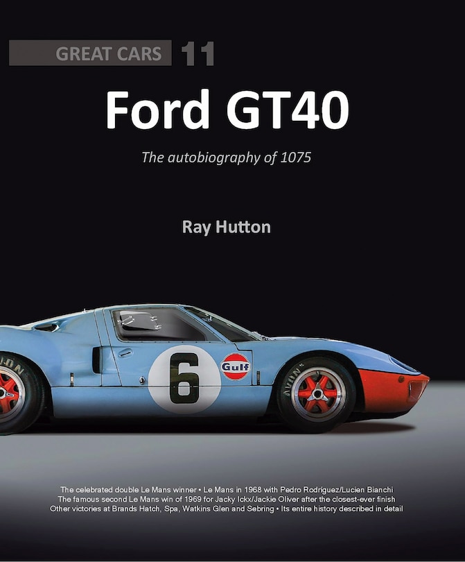 Ford Gt40: The Autobiography Of 1075