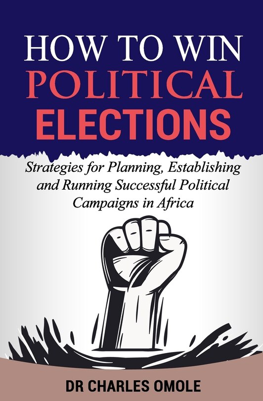 Front cover_How to Win Political Elections
