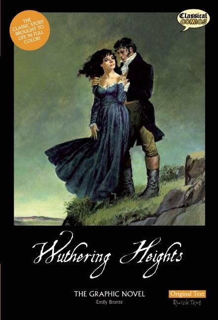 Front cover_Wuthering Heights The Graphic Novel: Original Text
