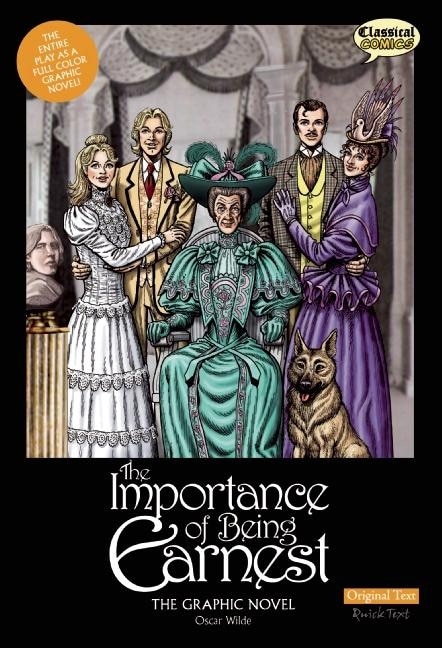Couverture_The Importance Of Being Earnest The Graphic Novel: Original Text