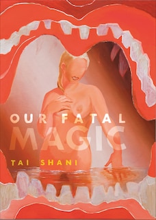 Front cover_Our Fatal Magic