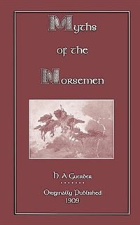 Myths Of The Norsemen