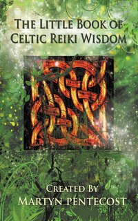 Front cover_The Little Book of Celtic Reiki Wisdom