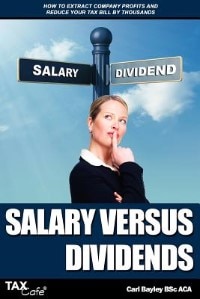 Salary Versus Dividends: How To Extract Company Profits And Reduce Your Tax Bill By Thousands