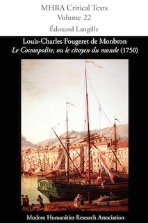 Louis-Charles Fougeret de Monbron, 'le Cosmopolite, Ou Le Citoyen Du Monde' (1750)