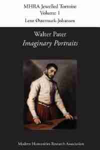 Walter Pater, 'Imaginary Portraits' by Lene Ostermark-Johansen